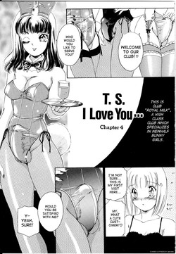 T.S. I Love You... Ch. 4