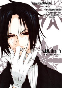 Addiction #1 ~Garden of Paradise~