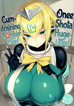 OneShota Sakusei Bomber Maid | Onee shota Huge-Titted Cum-draining Bomber Maid (Bomber Girl) [English] =TLL + mrwayne=