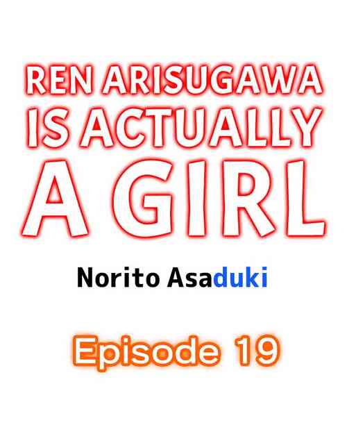 Ren Arisugawa Is Actually A Girl