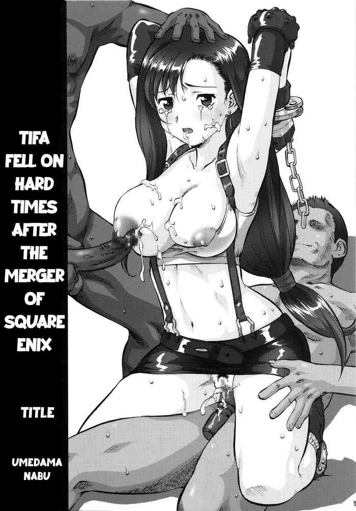 Tife Fell On Hard Times After The Merger of Squeenix (ENG) =CBS=