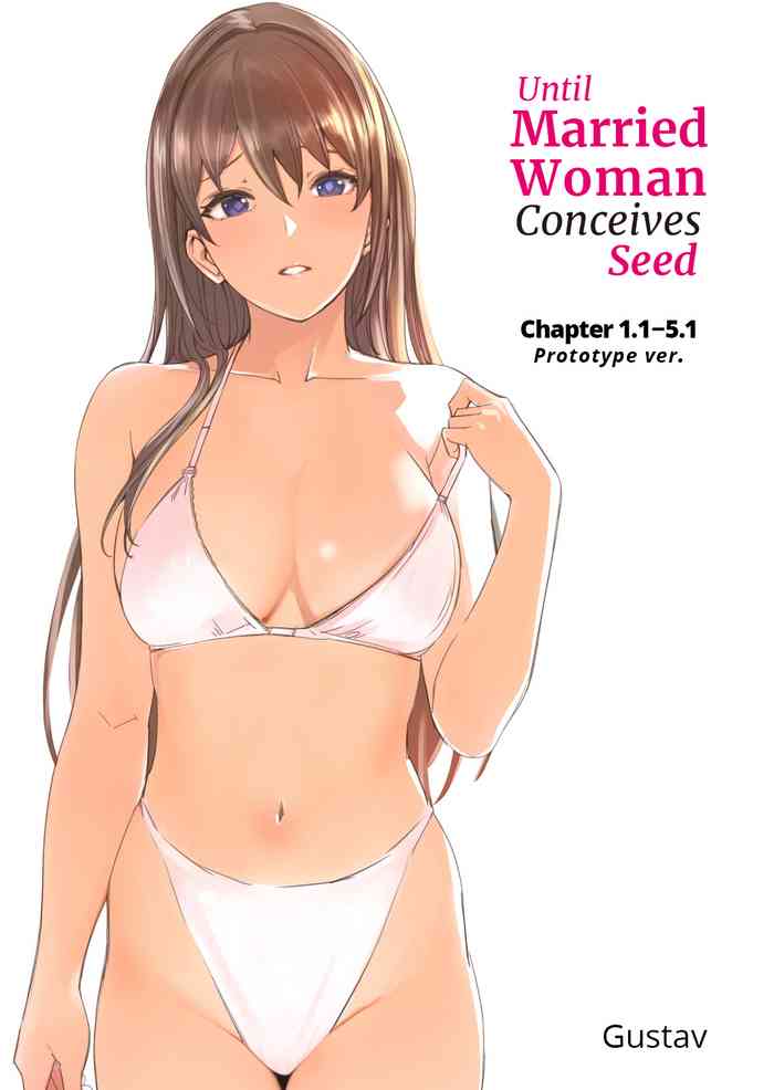 Hitozuma ga Zon o Haramu made 1.1-5.1 | Until Married Woman Conceives Seed Ch. 1.1-5.1