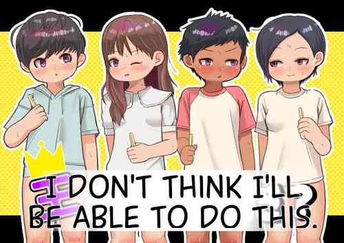 Ou-sama Daare da? | I don't Think I'll be Able to do this.
