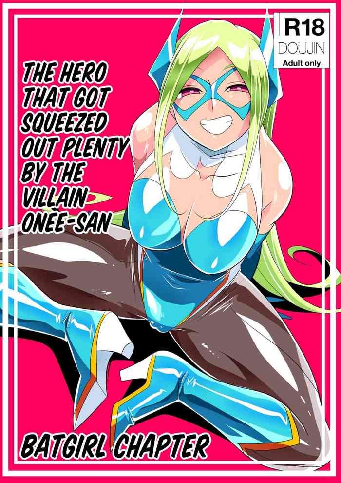 Onee-san Villain ni Ippai Shiborareru Hero-kun Batgirl Hen | The Hero That Got Squeezed Out Plenty by the Villain Onee-san