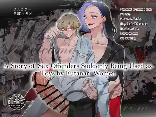 Welcome to Harem ~sei hanzai-sha-tachi ga futanari josei-tachi ni omocha ni sa reru hanashi~ | [Futanari x Man] [Reverse Rape] Welcome to Harem ~A story of sex offenders being used as toys by futanari women~