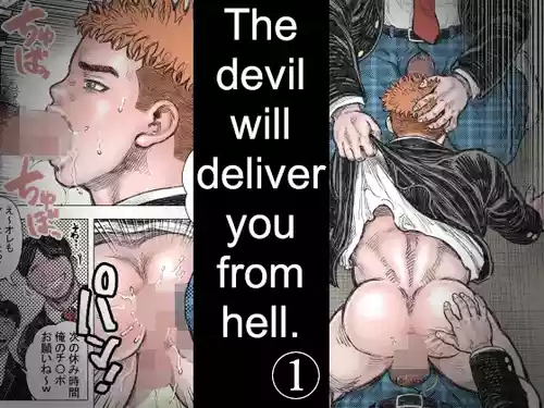 The devil will deliver you from hell.