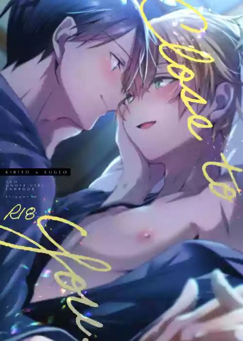 Close to you.