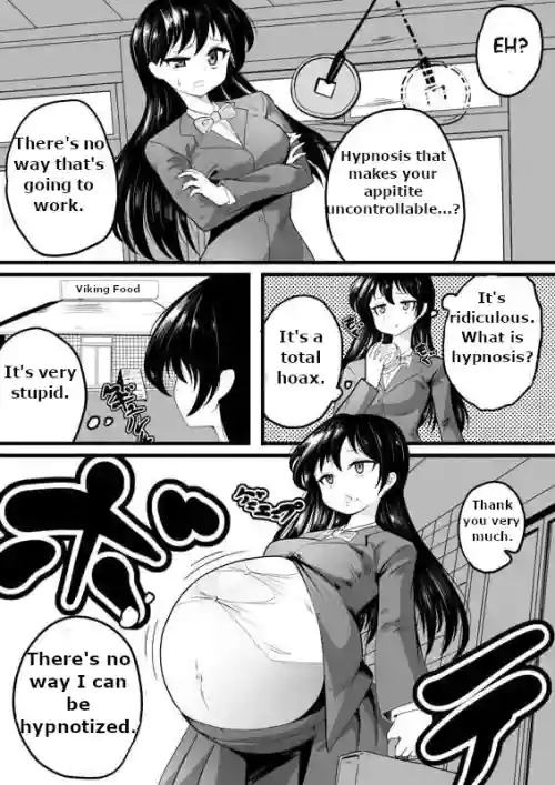 A girl who gets hypnotized and can't control her appetite