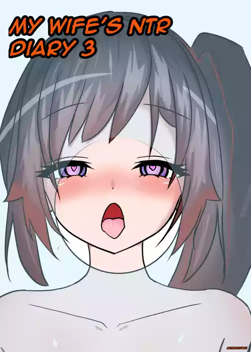 My Wife's NTR Diary 3