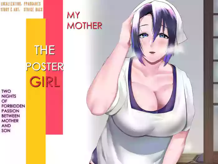Kaa-san wa Kanbanmusume Nikuyoku ni Kogareta Boshi no Niya | My Mother - The Poster Girl: Two Nights of Forbidden Passion between Mother and Son