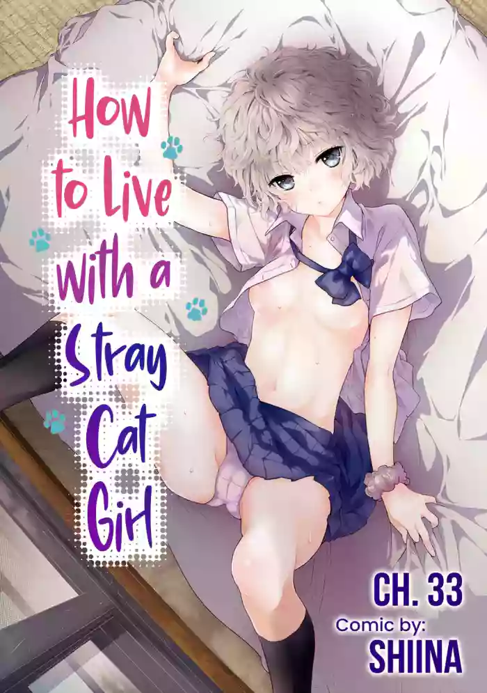 Noraneko Shoujo to no Kurashikata Ch. 33-38 | How to Live with a Stray Cat Girl Ch. 33-38