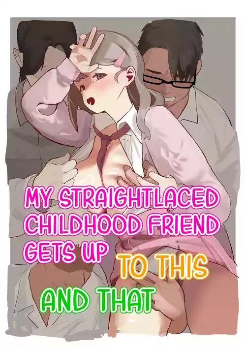 Majime-kei osananajimi ga anna koto ya Konna koto. | My Straightlaced Childhood Friend Gets up to This and That.