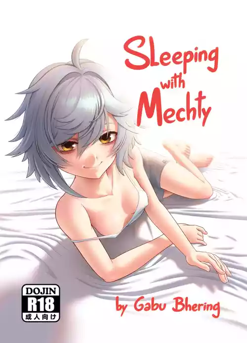 Sleeping with Mechty