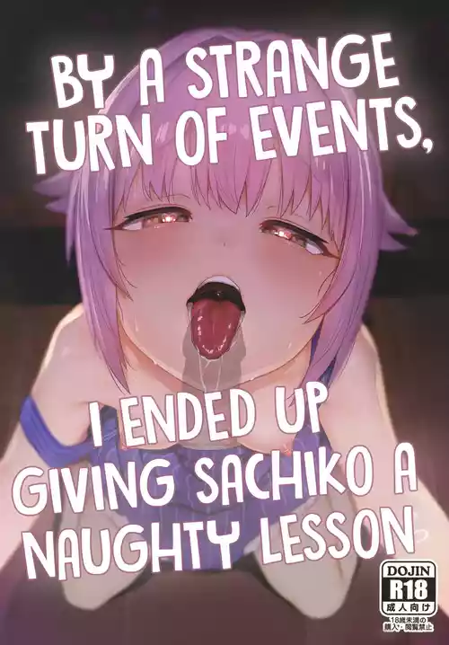 Hyonna Koto kara Sachiko ni Ecchi na Lesson o Suru Koto ni Natta | By a Strange Turn of Events, I Ended Up Giving Sachiko a Naughty Lesson