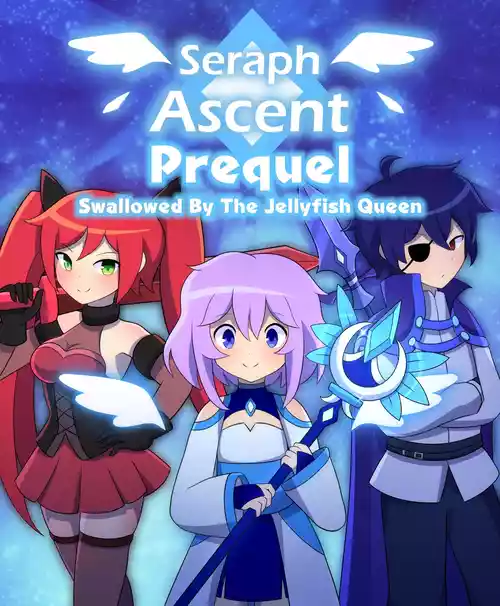 Seraph Ascent Chapter  Prequel : Swallowed By The Jellyfish Queen