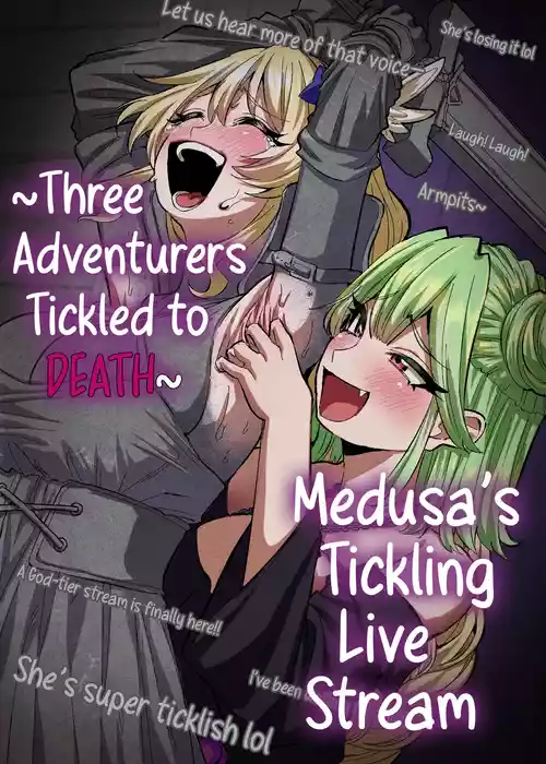 Medusa Kusuguri Haishin ~3-nin no Boukensha-chan, Shinuhodo Kusugutte Mita!~ | Medusa's Tickling Live Stream ~Three Adventurers Tickled to Death~