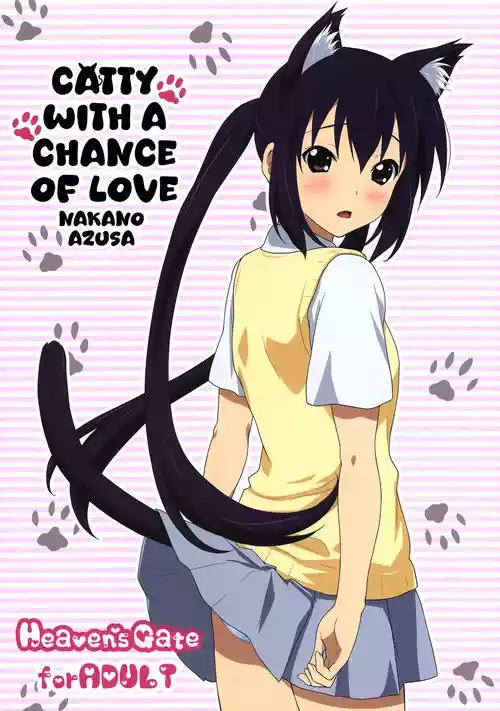 Neko Biyori -Nakano Azusa- ー Catty With a Chance of Love -Nakano Azusa-