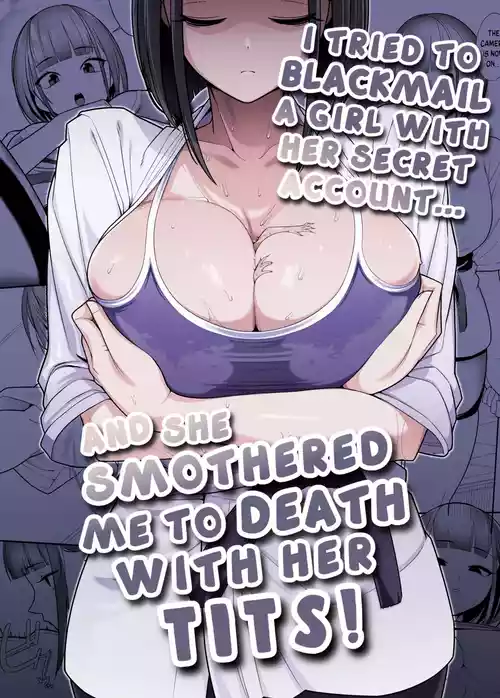 I tried to blackmail a girl with her secret account, and she smothered me to death with her tits!