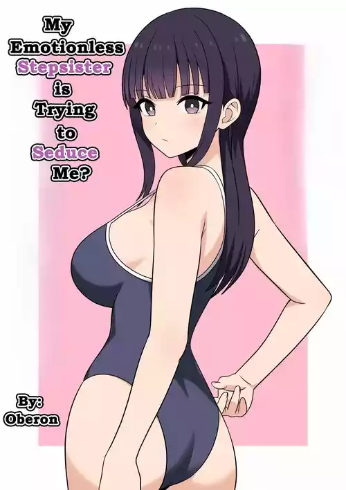 Muhyoujyou na Gimai ga Yuuwaku Shite Kurunda ga? | My Emotionless Stepsister is Trying to Seduce Me