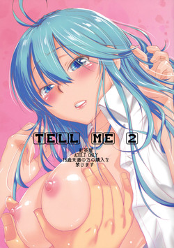 TELL ME 2 (Denpa Onna to Seishun Otoko) [English] =AmaiLittleThing=