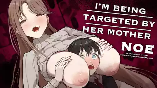 I'm Being Targeted by Her Mother!
