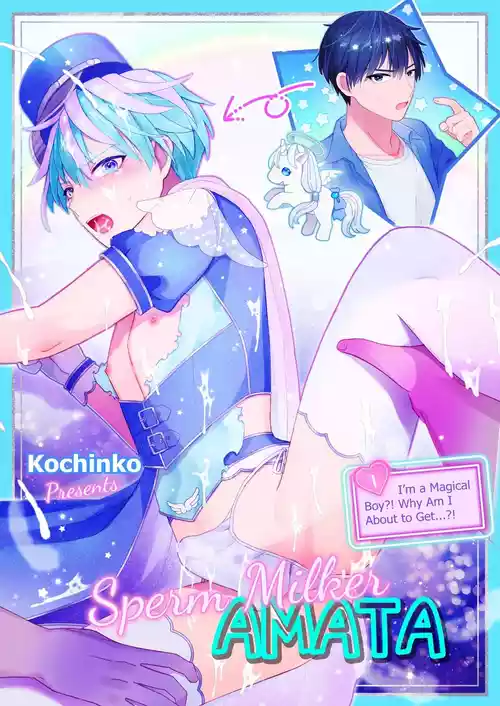 Sperma Milker Amata ~Ore ga Mahou Shounen!? Ikinari Mob Ra tte Douiu Koto!?~ | Sperm Milker Amata ~I'm a Magical Boy?! Why Am I About to Get…?!~