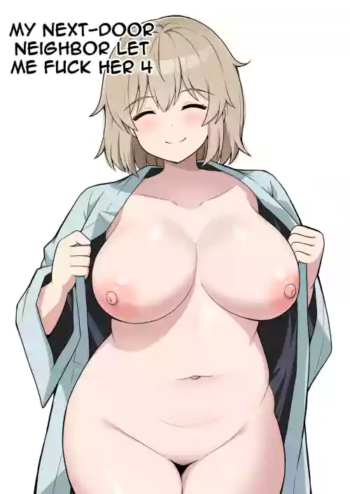 Apart no Otonari-san ga Yarasete Kureru Hanashi 4 | My Nextdoor Neighbor Let Me Fuck Her 4