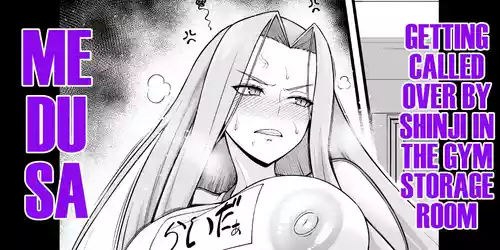 Medusa, Taiiku Souko ni Yobidasareru | Medusa, Getting Called Over by Shinji in the Gym Storage Room