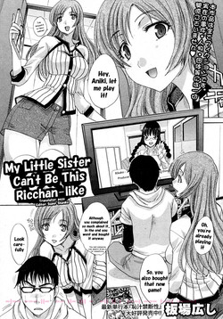 Ore no Imouto ga Konna ni Ricchan na Wake ga Nai | My Little Sister Can't Be This Ricchan-like (COMIC Shingeki 2011-02) [English] =pesu + Super Shanko=