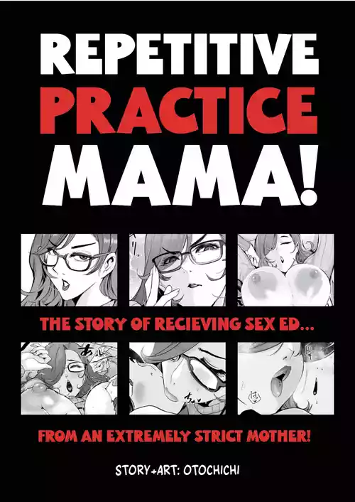 Repetitive Practice Mama! The Story of Recieving Sex Ed From an Extremely Strict Mother