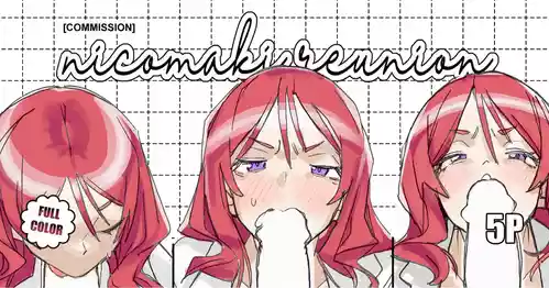 atched [ohkohaku] NicoMaki Reunion