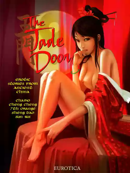 The Jade Door: Erotic Stories from Ancient China