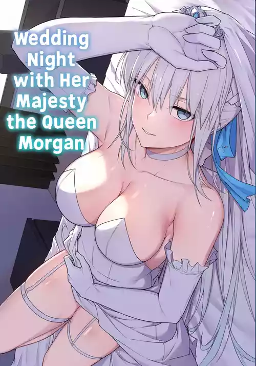Morgan Heika to Shinkon Shoya | Wedding Night with Her Majesty the Queen Morgan
