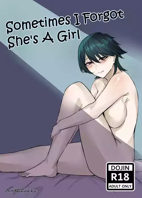 Sometimes I Forgot She's A Girl