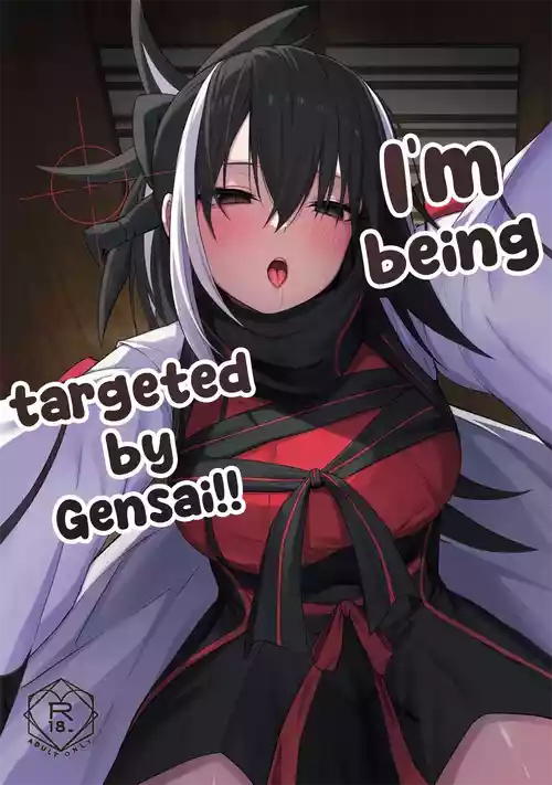 Gensai-chan ni Nerawareteru!! | I'm being targeted by Gensai!!