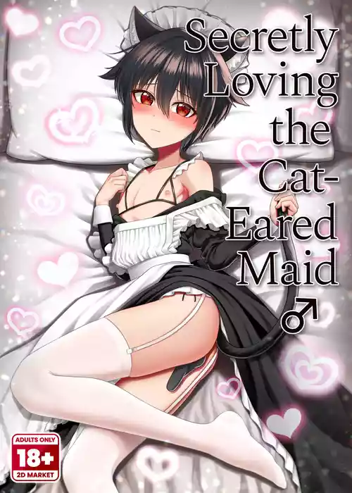 Nekomimi Shounen Maid no Ai suru Himegoto | Secretly Loving the Cat-Eared Maid