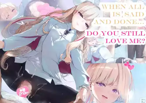 Kekkyoku no Tokoro Watashi no Koto... Suki desu yo ne? | When All is Said and Done... Do You Still Love Me?
