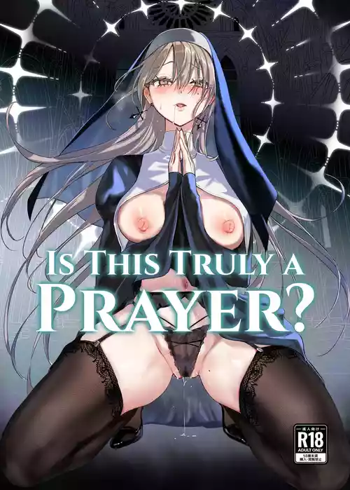 Kore wa Hontou ni Inori nano Deshou ka? | Is This Truly a Prayer?