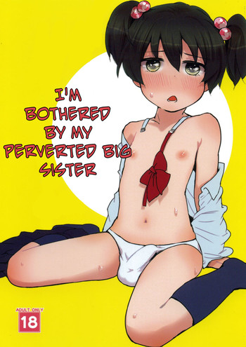 Boku no Neechan ga Hentai de Komaru. [English] =SW=