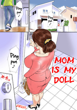 Kaasan wa Boku no Ningyou da | Mom Is My Doll [English] =LWB=