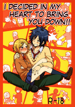 Kimi o Taosu to Kokoro ni Kimeta!! | I Decided in My Heart to Bring You Down!! [English] =Team Vanilla=