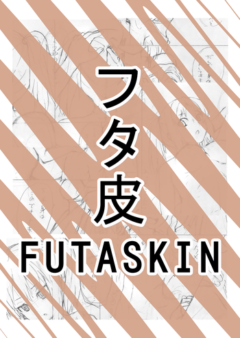 Futaskin by Miyuki