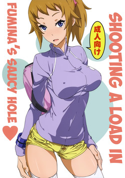 Fumina no Namaiki na Ana ni Pyu | Shooting a Load in Fumina’s Saucy Hole (Gundam Build Fighters Try) [English] =7beersago=